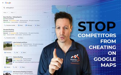 Roofing Companies: Stop Competitors from Cheating on Google Maps