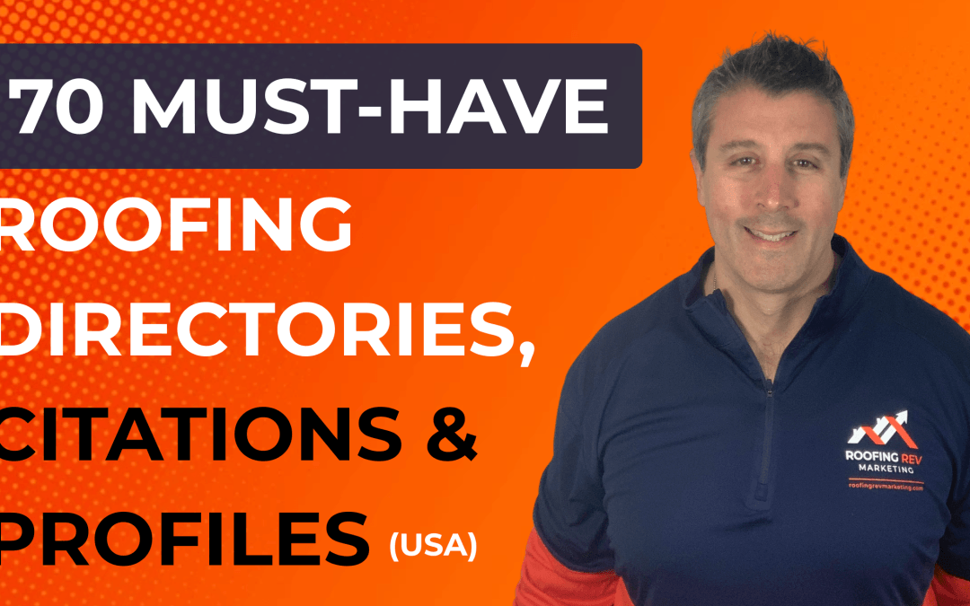 70 Must-Have Roofing Directories, Citations & Profiles (USA)